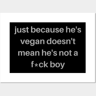 Vegan fuck boy silver Posters and Art